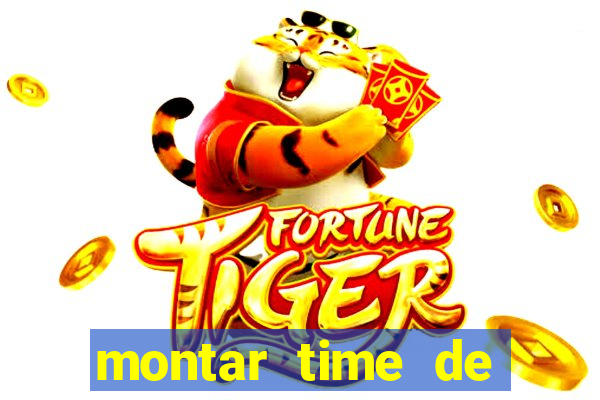 montar time de futebol online